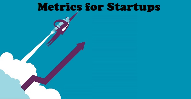 Metrics for Startups